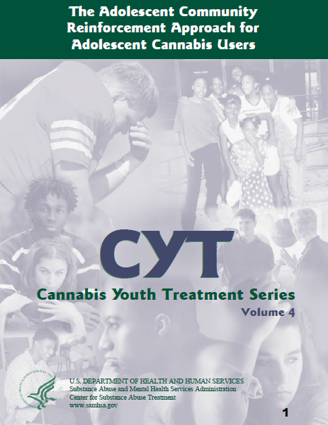 The Adolescent Community Reinforcement Approach for Adolescent Cannabis Users- CYT Volume 4
